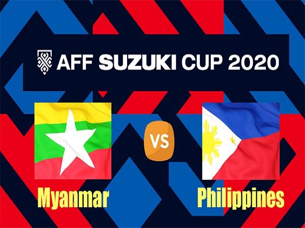 Nhận định kèo Myanmar vs Philippines – 19h30 18/12, AFF Suzuki Cup