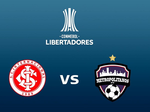 Nhận định Internacional vs Metropolitanos – 05h00 19/04, Copa Libertadores