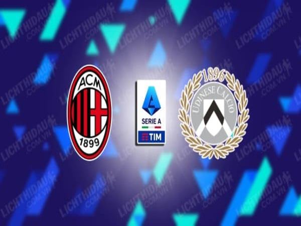 Nhận định Milan vs Udinese, 02h45 ngày 5/11